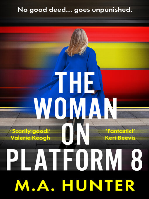 Title details for The Woman on Platform 8 by M A Hunter - Wait list